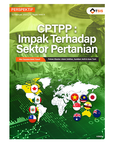 CPTPP Impak Terhadap Sektor Pertanian