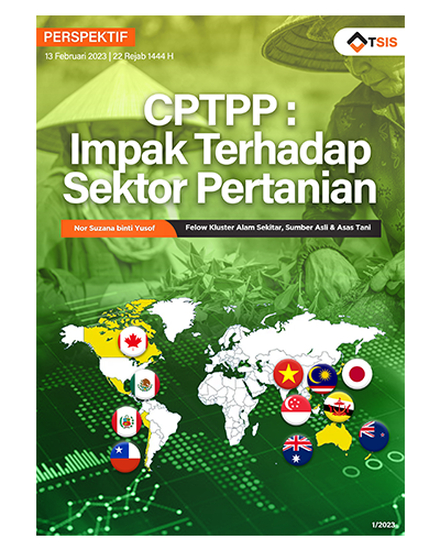 CPTPP Impak Terhadap Sektor Pertanian