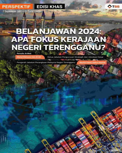 Belanjawan 2024 Apa Fokus Kerajaaan Negeri Terengganu
