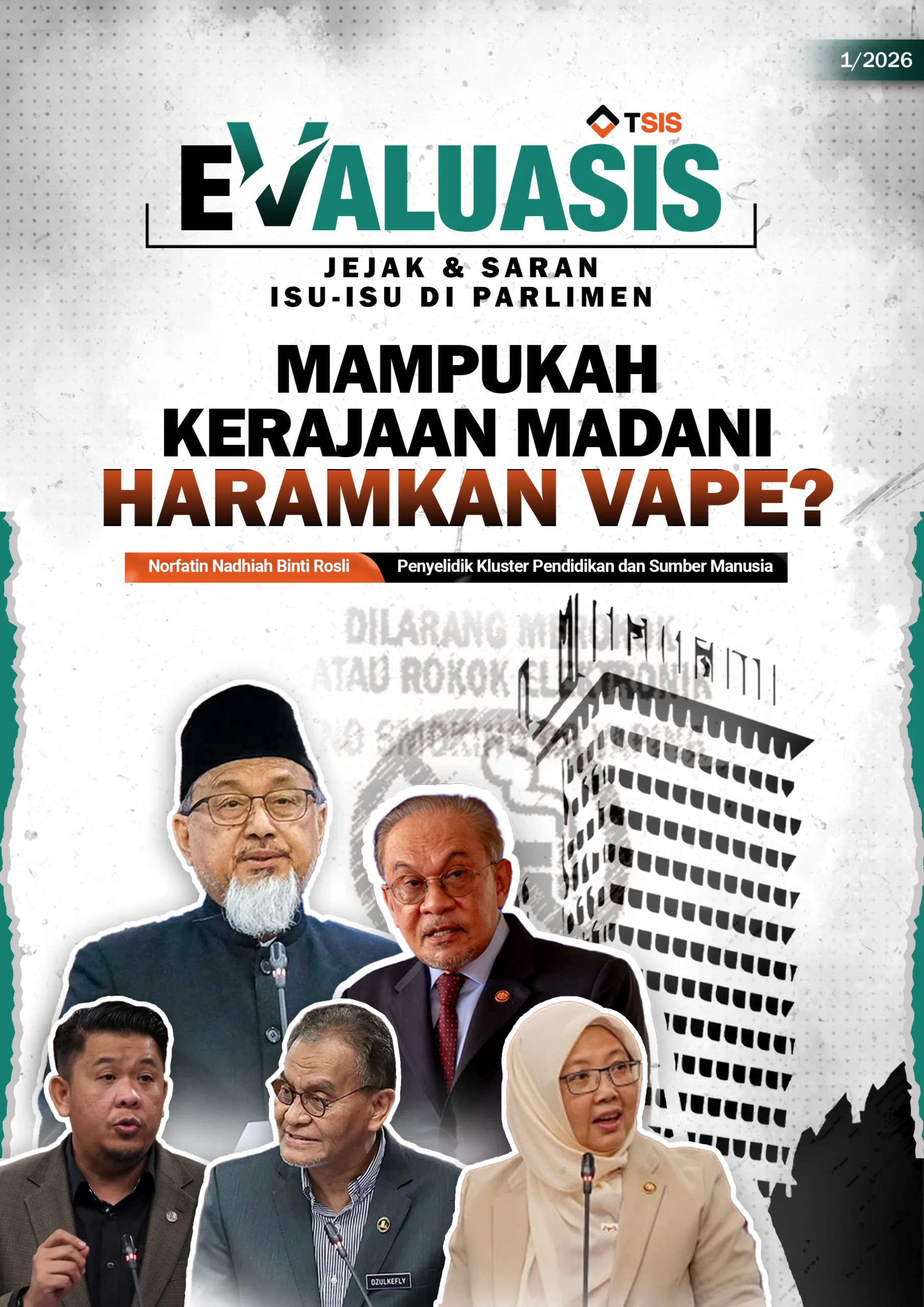 You are currently viewing [Evaluasis 1/2026 ] Mampukah Kerajaan Madani Haramkan Vape?